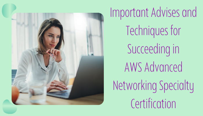 aws advanced networking dumps, aws advanced networking specialty exam questions, aws certified advanced networking - specialty exam dumps